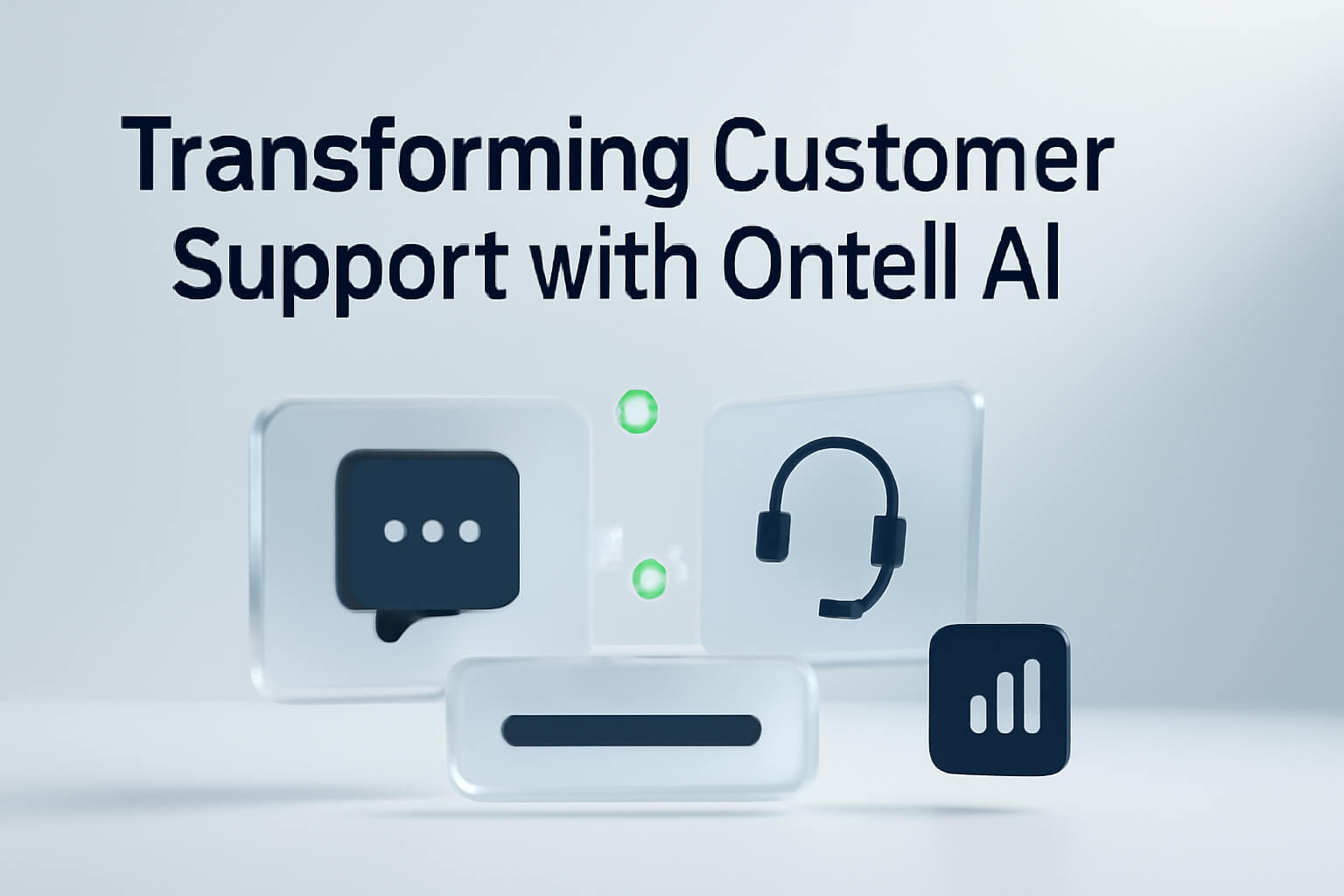 Transforming Customer Support with Ontell AI