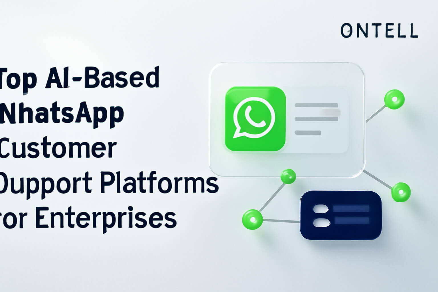 Top AI-Based WhatsApp Customer Support Platforms for Enterprises