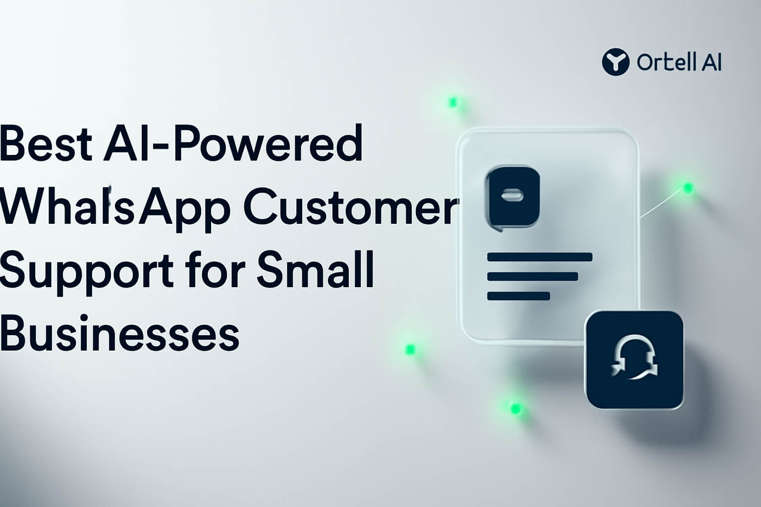 Best AI-Powered WhatsApp Customer Support for Small Businesses