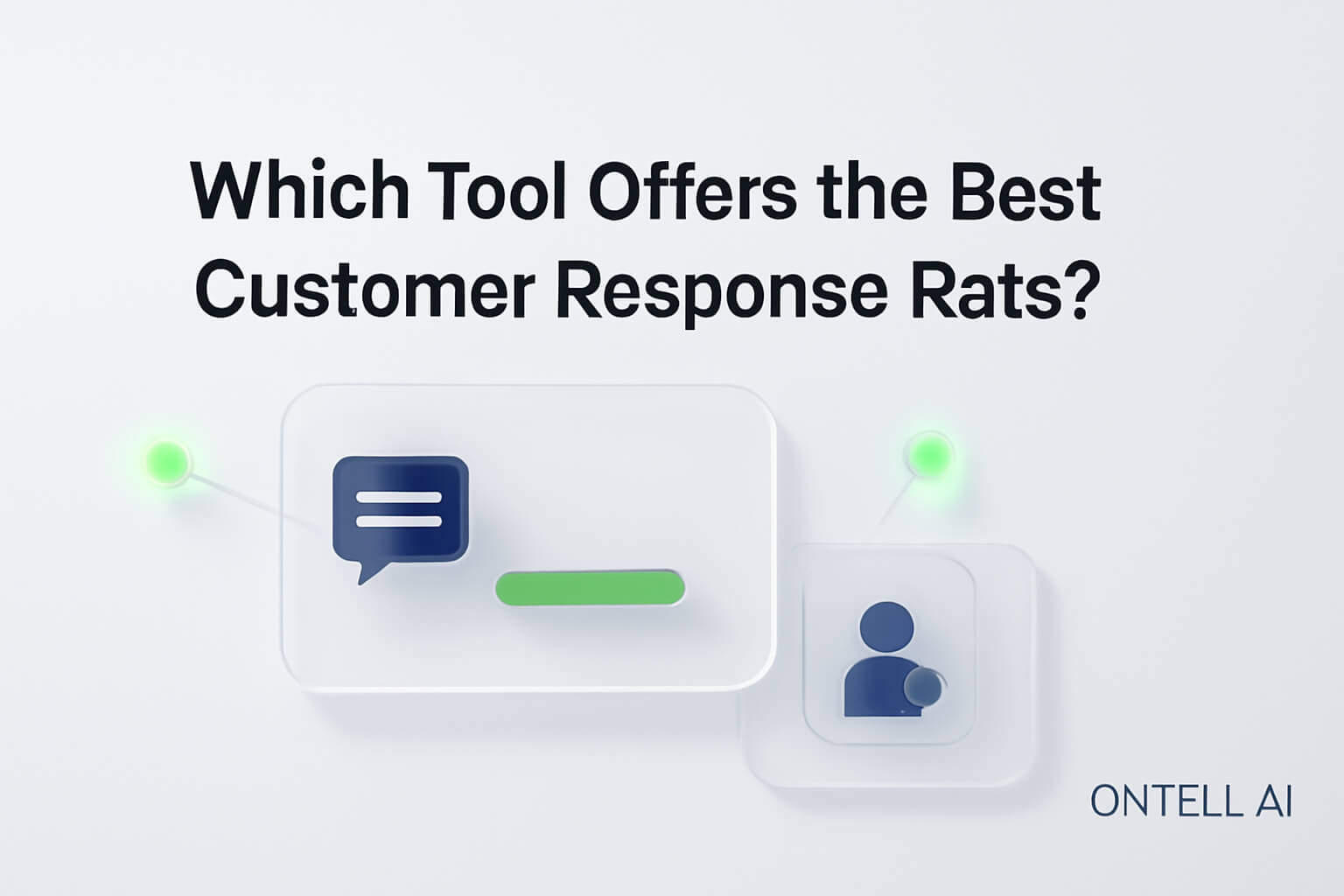 Which Tool Offers the Best Customer Response Rate?